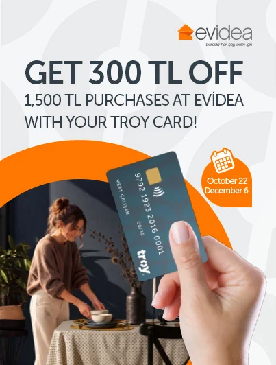 Get 300 TL Off On 1,500 TL Purchases At Evidea