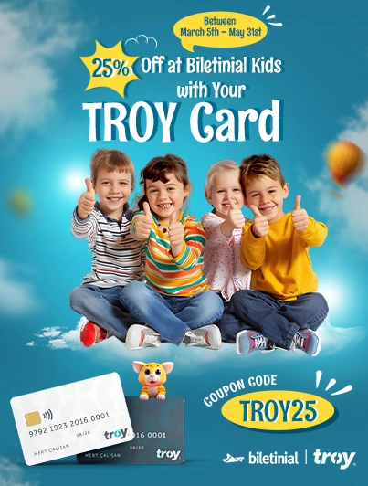 25% Off at Biletinial Kids with Your TROY Card