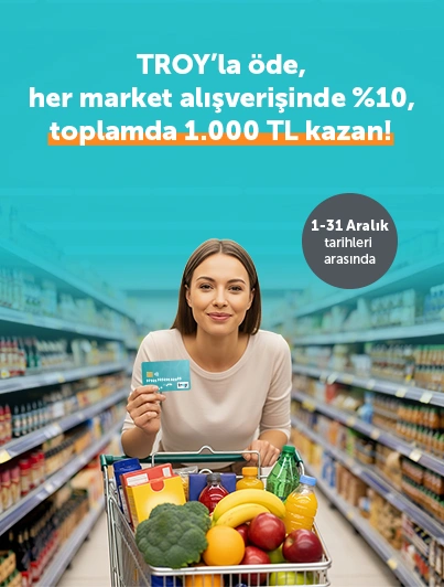 TROY’la Öde, Market Alışverişinde Kazan!